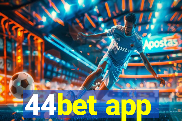 44bet app